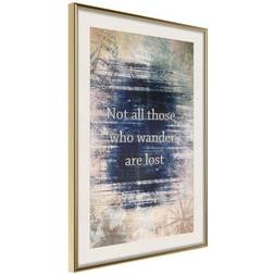 Arkiio Affisch Not All Those Who Wander Are Lost [Poster] 40x60 Poster